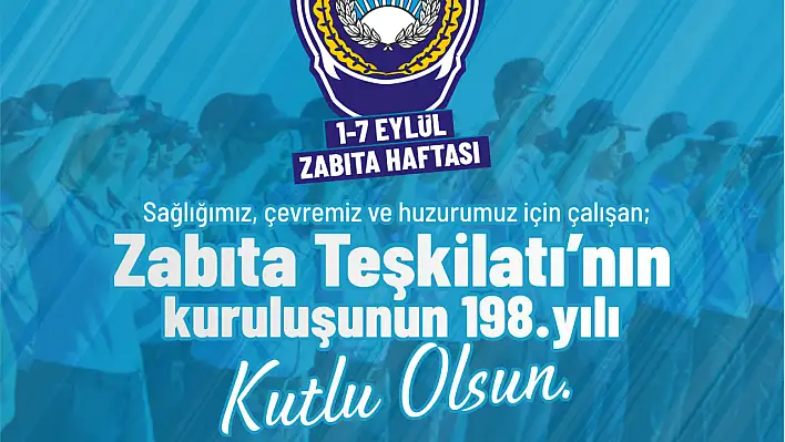 Okuroğlu, Zabıta Haftası'nı ve Zabıta Teşkilatı'nın  198. yılını kutladı