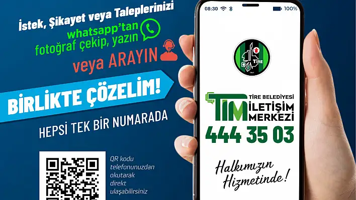 Tire Belediyesi İletişim Merkezi (TİM) hizmete açıldı!