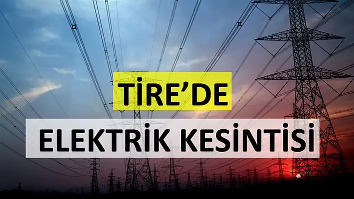 Tire'de elektrik kesintisi